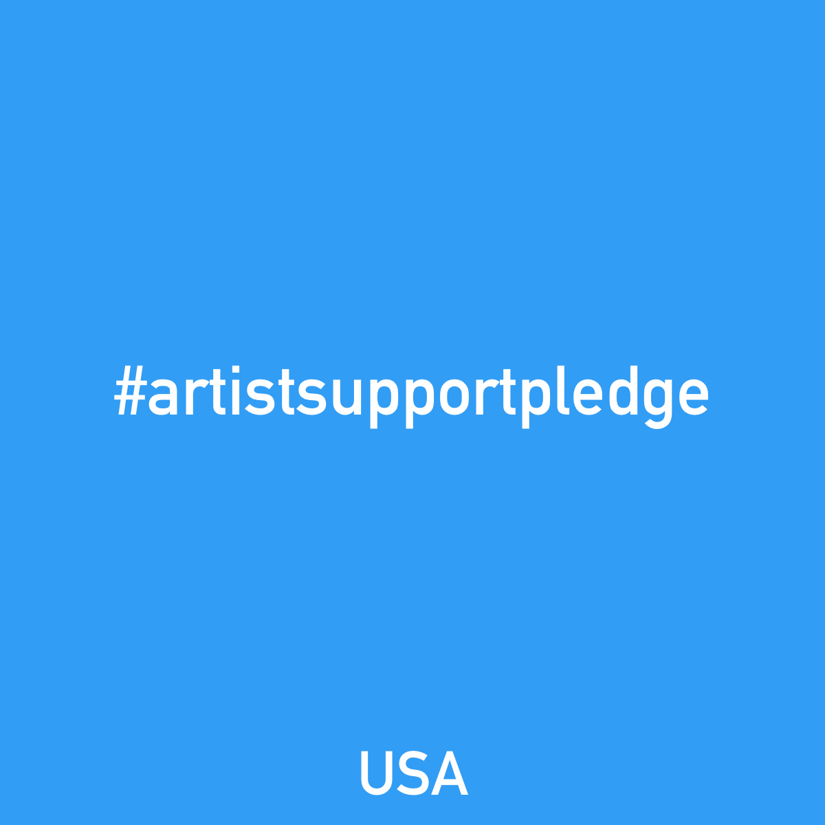 Take the Artist Support Pledge Take the Artist Support Pledge